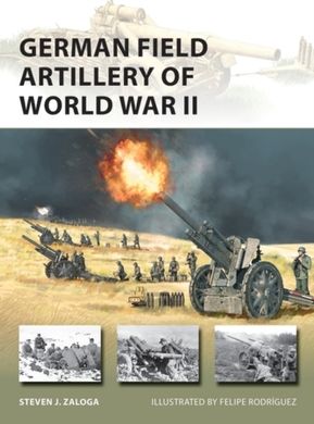 Okładka książki German Field Artillery of World War II. Steven J. Zaloga Steven J. Zaloga, 9781472853974,