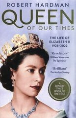 Okładka książki Queen of Our Times. Robert Hardman Robert Hardman, 9781529063455,