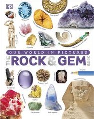 Обкладинка книги Our World in Pictures The Rock and Gem Book. Dan Green Dan Green, 9780241228135,   88 zł