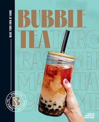 Okładka książki Bubble Tea. Make Your Own at Home! , 9781922754981,