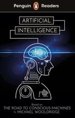 Okładka książki Penguin Readers Level 7 Artificial Intelligence. Michael Wooldridge Michael Wooldridge, 9780241542606,   25 zł
