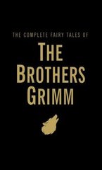 Обкладинка книги The Complete Fairy Tales of The Brothers Grimm. Wilhelm Grimm Wilhelm Grimm, 9781840221749,   94 zł
