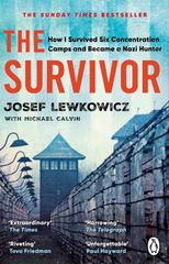 Обкладинка книги The Survivor. How I Survived Six Concentration Camps and Became a Nazi Hunter Calvin Josef Lewkowicz, 9781529177497,   45 zł