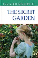 Обкладинка книги The Secret Garden. Frances Hodgson Burnett Френсіс Бернетт, 978-617-07-0645-4,   39 zł
