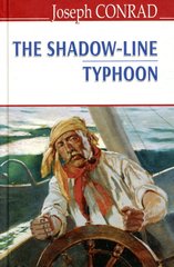 Okładka książki The Shadow-Line. Typhoon. Joseph Conrad Джозеф Конрад, 978-617-07-0673-7,   41 zł