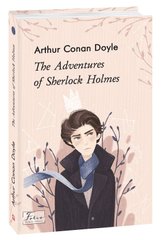 Обкладинка книги The Adventures of Sherlock Holmes (Пригоди Шерлока Холмса). Arthur Conan Doyle Конан-Дойл Артур, 978-966-03-9365-3,   36 zł
