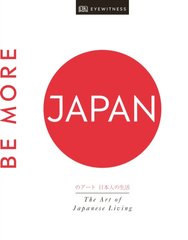 Обкладинка книги Be More Japan : The Art of Japanese Living , 9780241385586,   94 zł