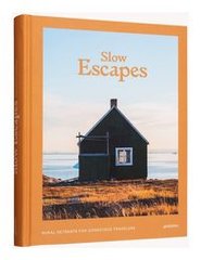 Обкладинка книги Slow Escapes Rural Retreats for Conscious Travelers , 9783967040753,