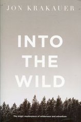 Okładka książki Into the wild. Jon Krakauer Jon Krakauer, 9780330351690,