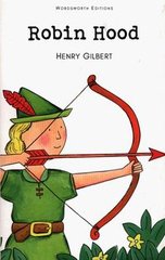 Обкладинка книги Robin Hood. Henry Gilbert Henry Gilbert, 9781853261275,   19 zł