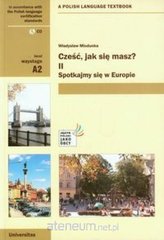 Обкладинка книги Cześć, jak się masz 2? Spotkajmy się w Europie Władysław Miodunka, 9788324222131,   65 zł