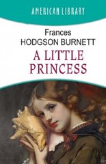 Обкладинка книги A Little Princess. Frances Hodgson Burnett Френсіс Бернетт, 978-617-07-0834-2,   40 zł