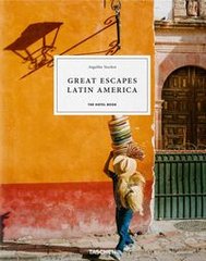 Обкладинка книги Great Escapes Latin America. The Hotel Book. Christiane Reiter Christiane Reiter, 9783836584357,